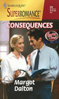 Consequences (Crystal Creek, Texas) (Harlequin Superromance, No 928)