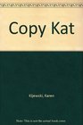 Copy Kat