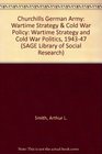 Churchills German Army Wartime Strategy  Cold War Policy