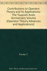 Contributions to Operator Theory and Its Applications The Tsuyoshi Ando Anniversary Volume