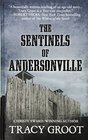 The Sentinels of Andersonville