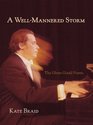 A WellMannered Storm The Glenn Gould Poems