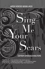 Sing Me Your Scars
