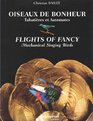 Flights of Fancy - Mechanical Singing Birds