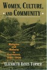 Women Culture and Community Religion and Reform in Galveston 18801920