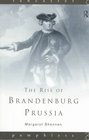 The Rise of BrandenburgPrussia