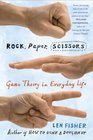 Rock Paper Scissors Game Theory in Everyday Life