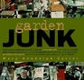 Garden Junk