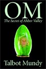 OmThe Secret of Ahbor Valley