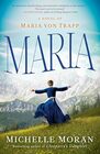 Maria A Novel of Maria von Trapp