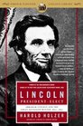 Lincoln PresidentElect Abraham Lincoln and the Great Secession Winter 18601861