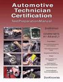 Automtoive Technician Certification Prep Manual