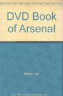 DVD Book of Arsenal