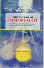 The Nectar of Immortality Sri Nisargadatta Maharaj's Discourses on the Eternal