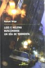 Lois E Helena Buscandose Un Dia de Tormenta