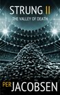 Strung II: The Valley of Death (Strung Trilogy)