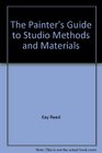 The painter's guide to studio methods and materials