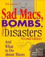 Sad Macs Bombs and Other Disasters And What to Do About Them