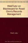 WebTutor on Blackboard for Read/ Ginn's Records Management