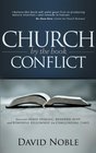 Church Conflict by the Book Discover Inner Healing Renewed Hope and Powerful Fellowship for Challenging Times