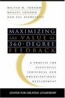 Maximizing the Value of 360degree Feedback  A Process for Successful Individual and Organizational Development
