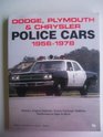 Dodge Plymouth  Chrysler Police Cars 19561978
