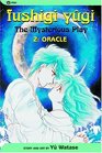 Fushigi Yugi: Oracle (The Mysterious Play, Vol 2)