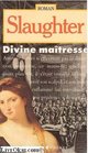 Divine matresse