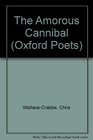 The Amorous Cannibal