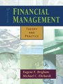 Financial Management  Theory and Practice with Thomson ONE