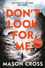 Don't Look For Me: Carter Blake Book 4 (Carter Blake Series)