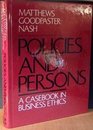 Policies and Persons A Casebook in Business Ethics