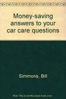 Moneysaving answers to your car care questions