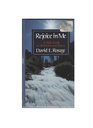 Rejoice in Me A Daily Guide to Reflection and Prayer