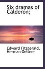 Six dramas of Caldern