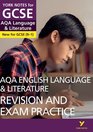 AQA English Language and Literature Revision and Exam Practice York Notes for GCSE