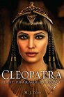 A Brief History of Cleopatra Empress of Egypt