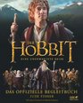 Der Hobbit Eine unerwartete Reise  Das offizielle Begleitbuch