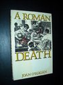 ROMAN DEATH A