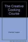 Creative Cooking Course Deluxe