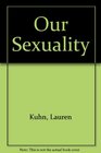 Our Sexuality