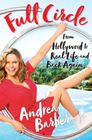 Full Circle: From Hollywood to Real Life and Back