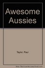 Awesome Aussies