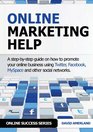 Online Marketing Help How to promote your online business using Twitter Facebook MySpace and other social networks
