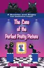 The Case of the Perfect Pretty Picture (A Buckley and Bogey Cat Detective Caper) (The Buckley and Bogey Cat Detective Capers)