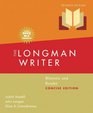 Longman Writer The Concise Edition MLA Update Edition Rhetoric and Reader