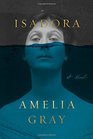 Isadora A Novel