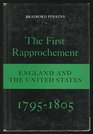 The First Rapprochement England and the United States 17951805