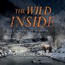 The Wild Inside A Novel of Suspense