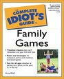Complete Idiot's Guide to Family Games